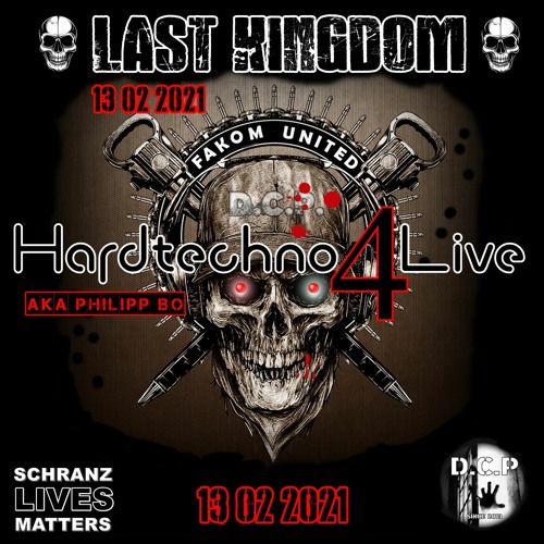 Hardtechno4live Aka Philipp Bo @ DCP Last Kingdom 2021 (Valentin's day Bomb 2021 )