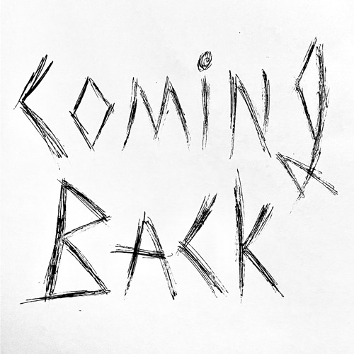 Coming Back (prod.MNDL1600)