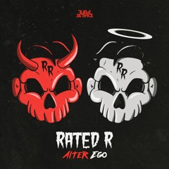 Rated R - Alter Ego