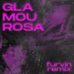 Furvin - Glamourosa (MC Marcinho - Glamourosa REMIX)