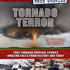 free KINDLE 📥 Tornado Terror (I Survived True Stories #3): True Tornado Survival Sto