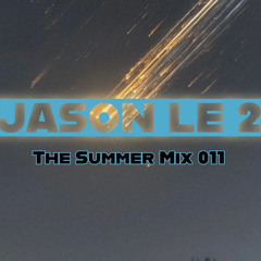 The Summer Mix 011  -- Released in 2015 (Something Wicked 2015)