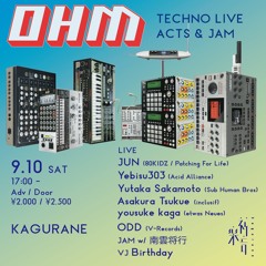 Live @ OHM Kagurane 2022.09.10