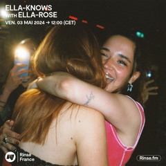 Ella-Knows with Ella-Rose - 03 Mai 2024
