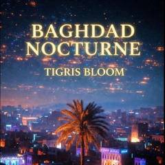 Baghdad Nocturne
