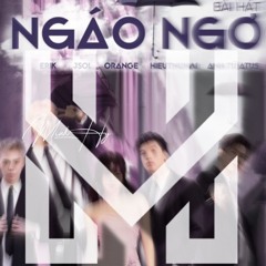 Ngao Ngo (Mink Hy Remix)