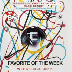 Marc Denuit //Favorite Of The Week 13.01.23 - 20.01.23 Xbeat Radio Staton