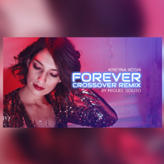 FOREVER REMIX - CROSSOVER REMIX - MIGUEL SOUTO - REGGAETON / TEKNOBEAT / TRANCE