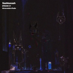 Sashkanash - Episode 07