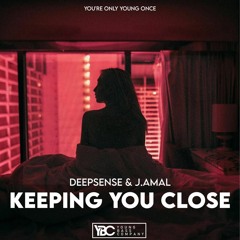 DEEPSENSE & J.amal - Keeping You Close (Extended Mix)
