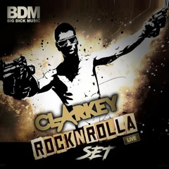 Clarkey - Rock N Rolla Live set