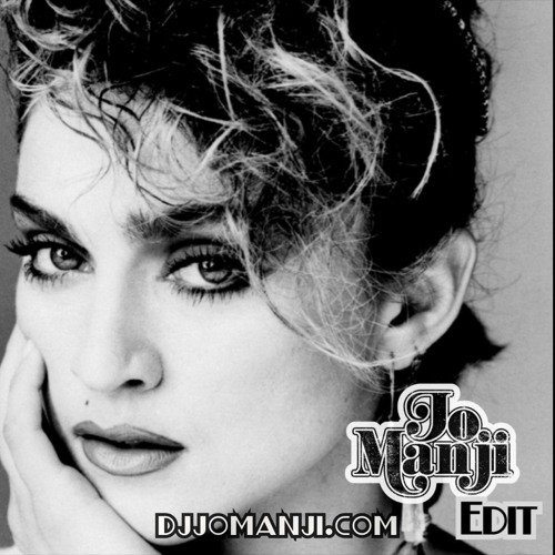 Stream Madonna - Lucky Star (Jo Manji's Sexy Pop mix Edit) by Jo