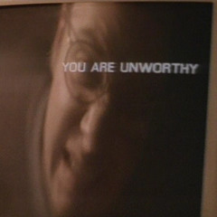 UNWORTHY