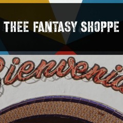 ¡Bienvenidos! Thee Fantasy Shoppe - Daytona Beach