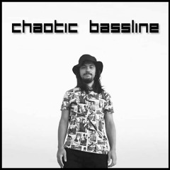 Chaotic Bassline