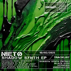 NīeTØ - Underwater (Original Mix) (Shadow Synth EP) (EPMAU29) (Shady SideChain Label)