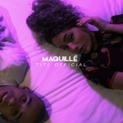 Maquillé