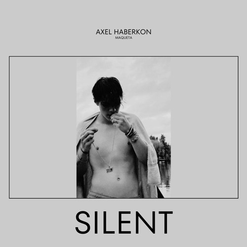 Silent - axel