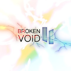 //  BROKEN VOID 11