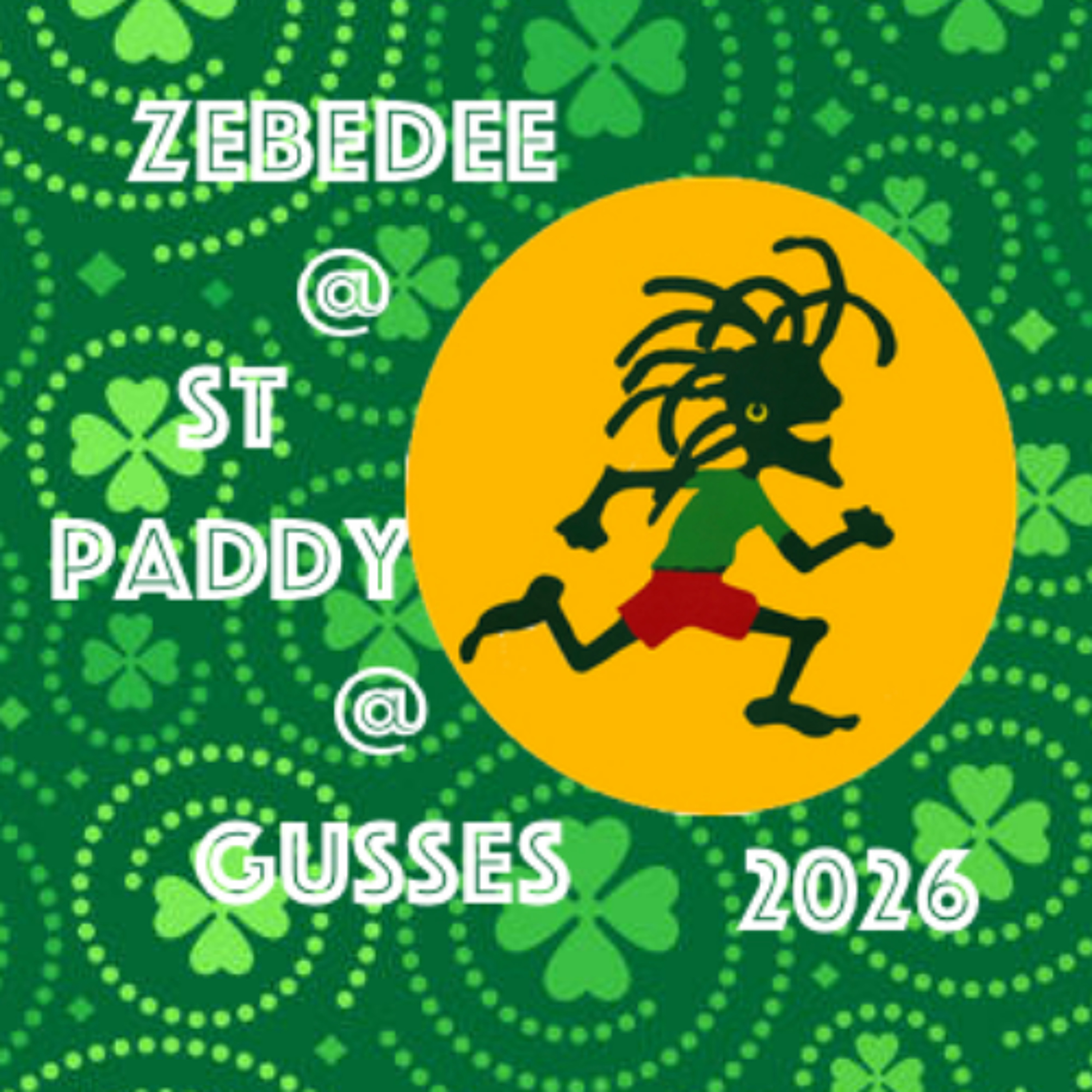 Zebede aka Dr D 2026 St Paddy set @ Gusses episode artwork