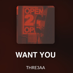 Want you