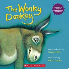 Read pdf The Wonky Donkey: A Board Book by  Craig Smith &  Ms. Katz Cowley