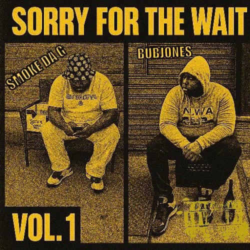 BUBJONES-SORRY FOR THE WAIT MIX