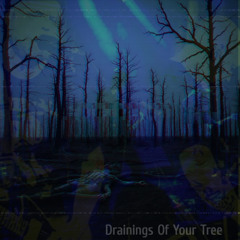 Drainings Of Your Tree