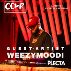 WEEZYMOODI | GUEST DJ | 21 FEBRUARY 2025 | ODH RADIO .COM | HOST PLECTA