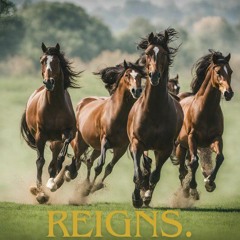 reigns.