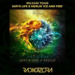 SUFI'S LIFE & MERLIN 'Ice And Fire' album mix | Release Tease | 08/10/2021