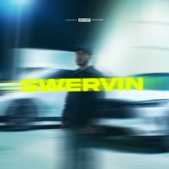 Swervin