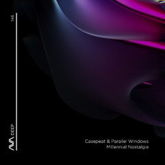 AVAD146 - Casepeat & Parallel Windows - Millennial Nostalgia