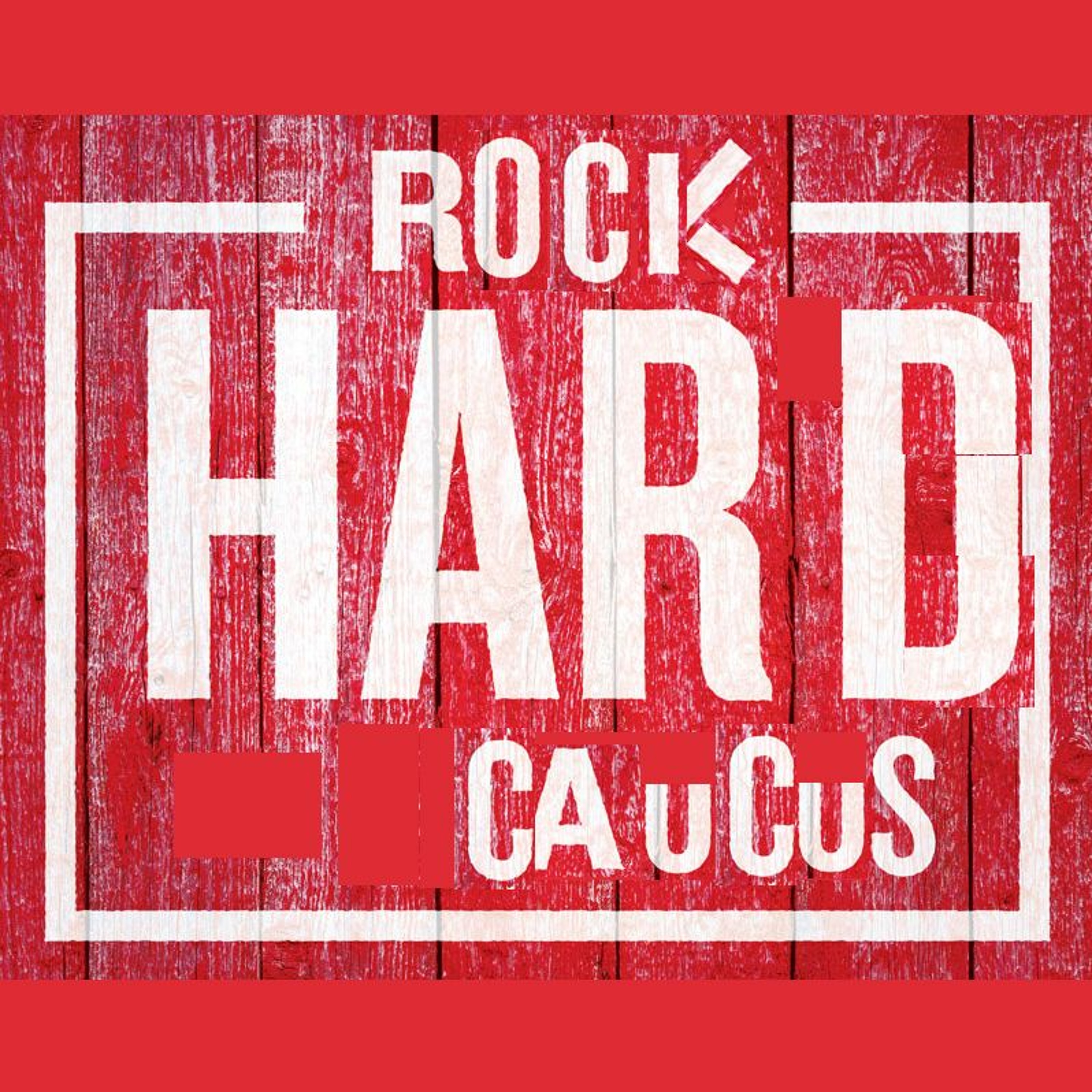 Rock Hard Caucus