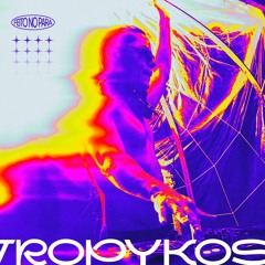 TROPYKOS [SET MIX]