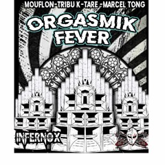 Orgasmik Fever - Infernox Mix Darkcore Indus