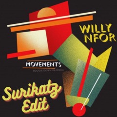 Willy Nfor - Boogie Down In Africa (Surikatz Edit)