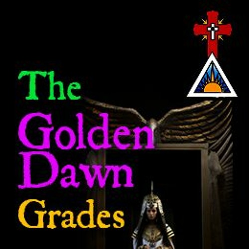 E04 The Golden Dawn Grades
