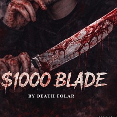 $1000 BLADE