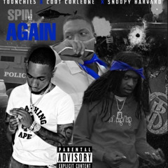 Spin Again Ft. Toonchie5 & Coot Corleone