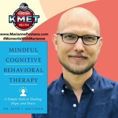 Mindful Cognitive Behavioral Therapy with Seth J. Gillihan, PhD