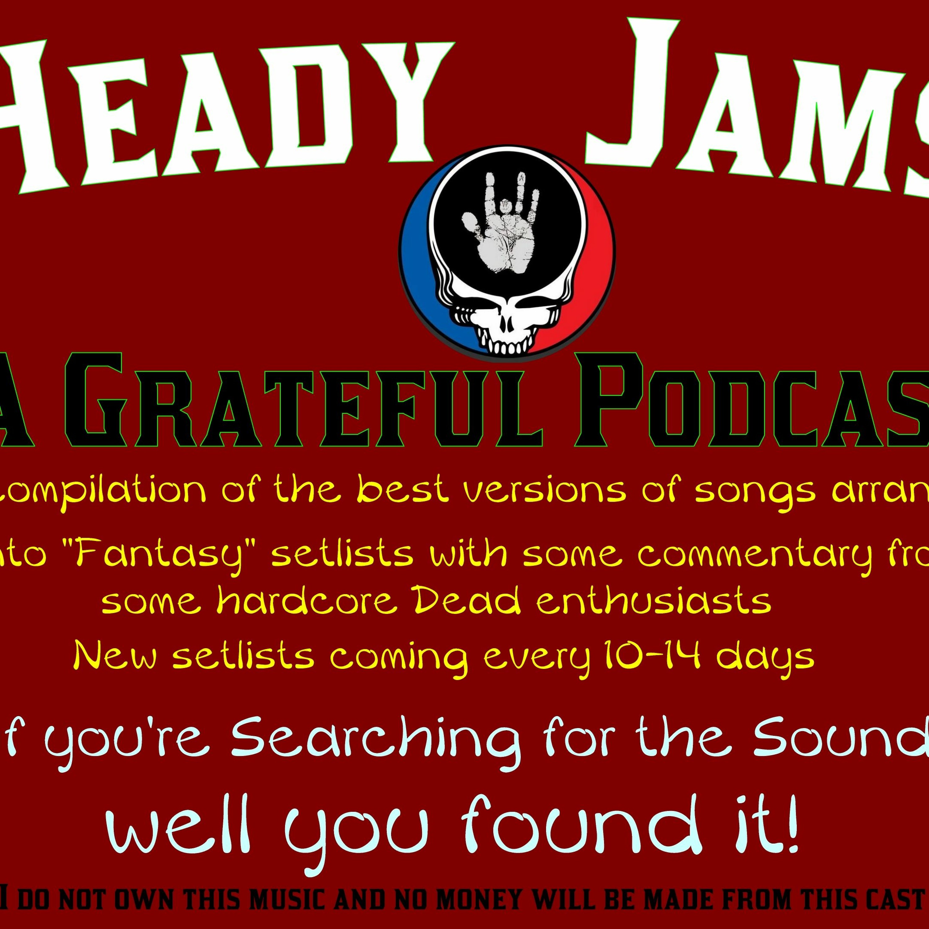 HeadyJams: A Grateful Podcast