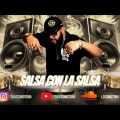 Dj Locomotora   Salsa Con La Salsa