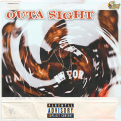 OUTA SIGHT