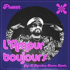L'Amour toujours (Praun Trance Edit)