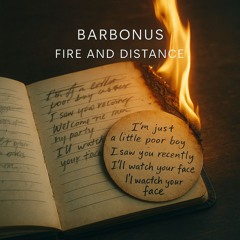 Fire and Distance