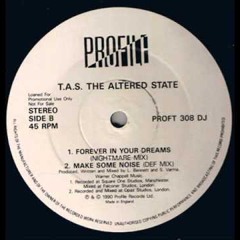 The Altered State - Forever In Your Dreams (Original Mix)