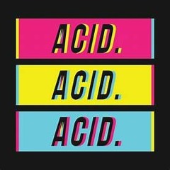 Acid Mix Part 2 - 153 BPM ( Reloaded Again !?! )