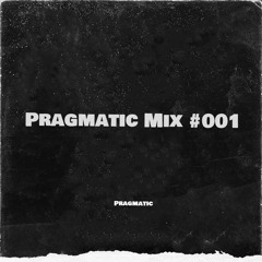 Pragmatic Mix #001