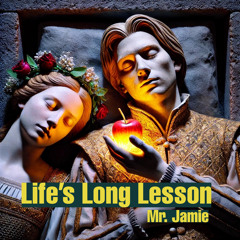 Life’s Long Lesson